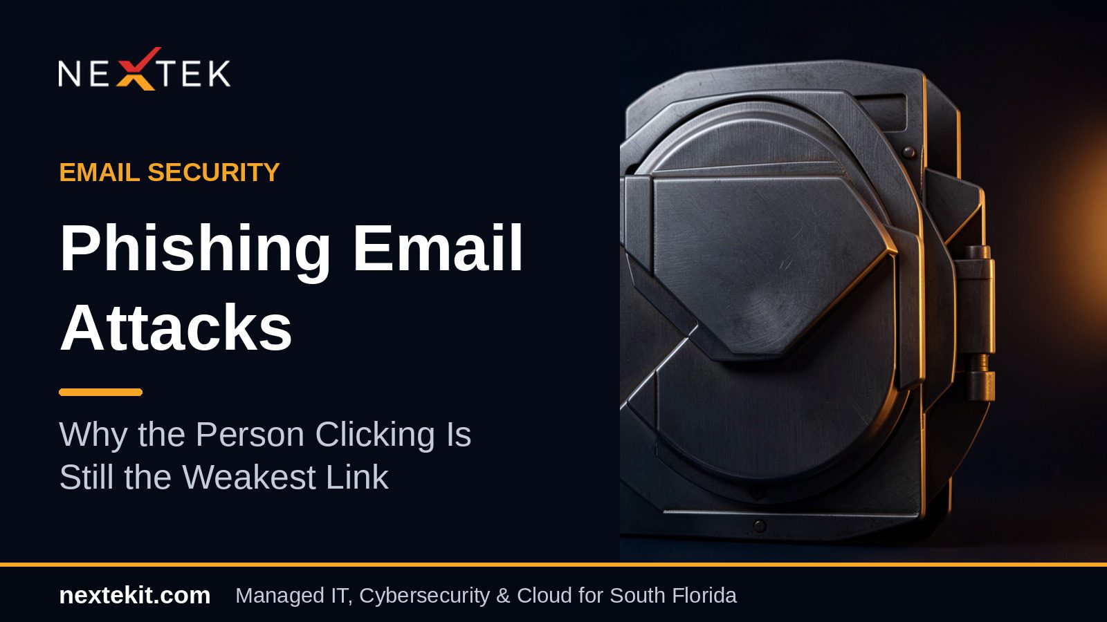Phishing Email Attacks: Why the Person Clicking Is Still the Weakest Link