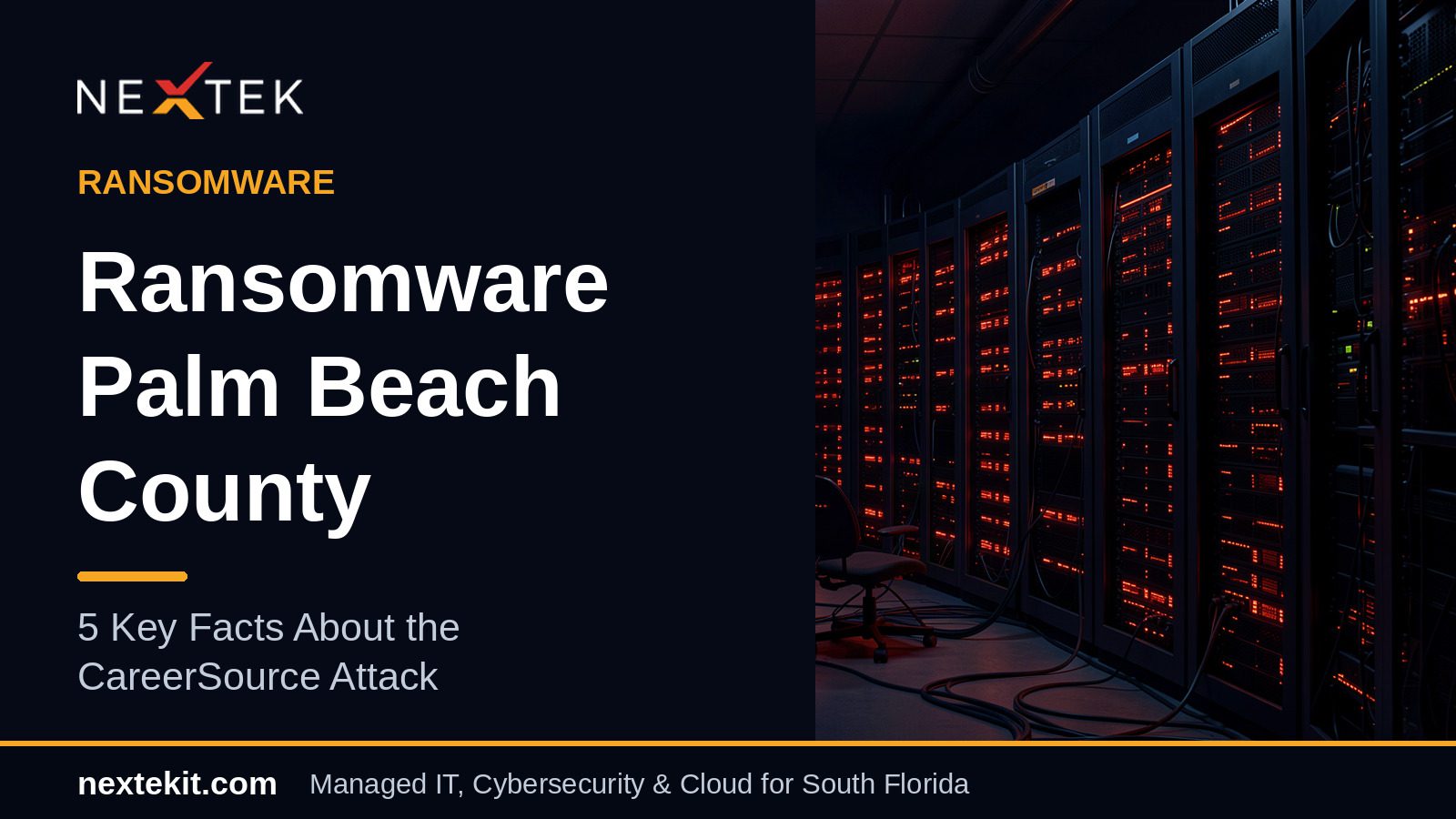 Ransomware Palm Beach County: 5 Key Facts About the CareerSource Attack